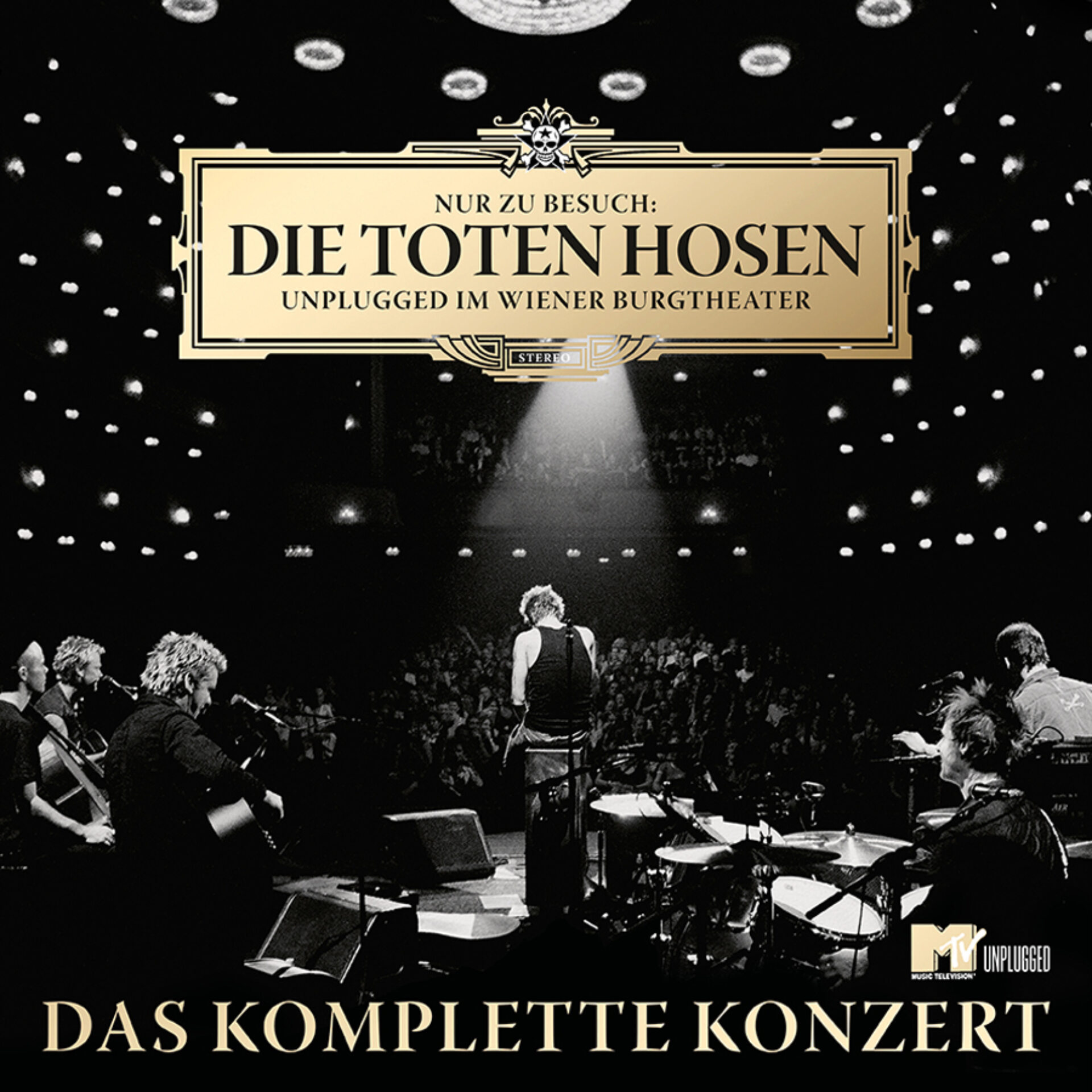 15 Jahre „Nur zu Besuch: Die Toten Hosen unplugged im Wiener Burgtheater“